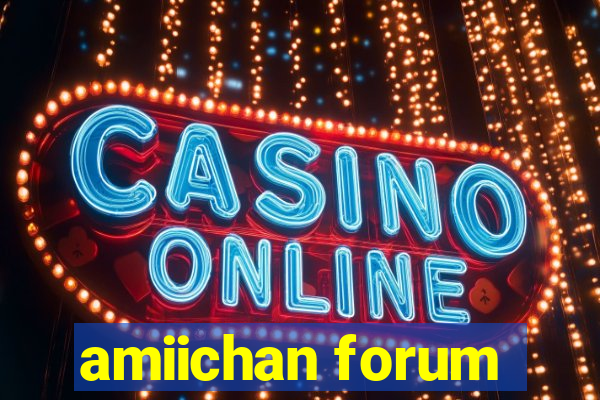 amiichan forum